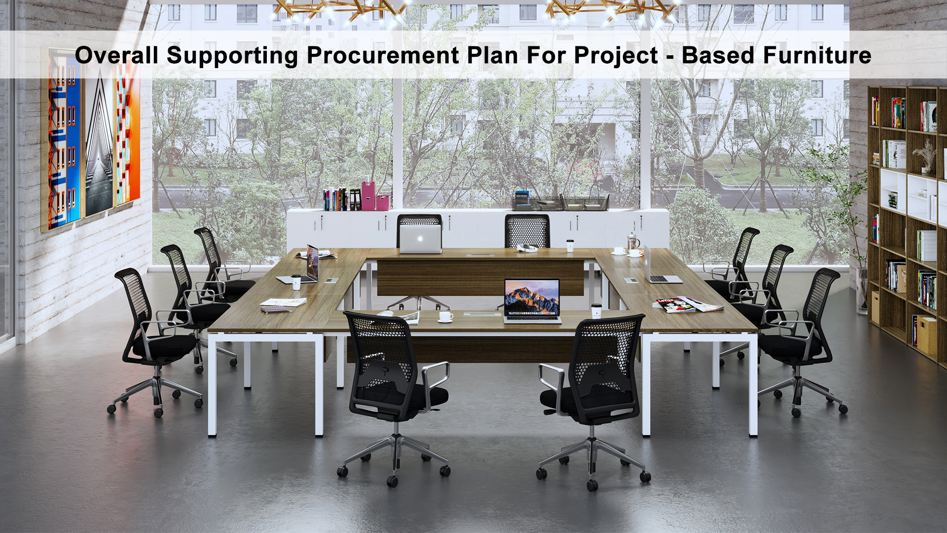 Overall Supporting Procurement Plan For Project - Based Furniture